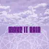 LALALOVE - Make It Rain - Single